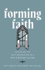 Matt Markins: Forming Faith, Buch