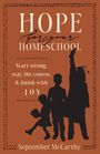 September A McCarthy: Hope for Your Homeschool, Buch