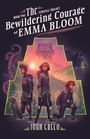 John Greco: The Bewildering Courage of Emma Bloom, Buch