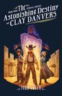 John Greco: The Astonishing Destiny of Clay Danvers, Buch