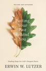 Erwin W Lutzer: Putting Your Past Behind You, Buch