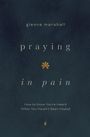 Glenna Marshall: Praying in Pain, Buch