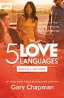 Gary Chapman: The 5 Love Languages Singles Edition, Buch