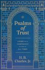 Text: "Psalms of Trust. Living with confidence in God at all times. H. B. Charles, Jr." Illustration: Verzierte Torbogen.