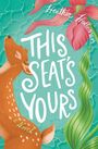 Text: "This Seat's Yours", "Heather Holleman", "a novel". Illustration: Ein Reh vor blauem Hintergrund mit Pflanzen.