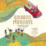 Leonardo Agustin Montes: Colorful Mondays, Buch