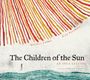 Micaela Chirif: The Children of the Sun, Buch