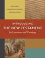 Joel B Green: Introducing the New Testament, 2nd Ed., Buch