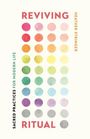 "REVIVING RITUAL", "HEATHER STRINGER", "SACRED PRACTICES FOR MODERN LIFE". Bunte Kreise in Reihen auf hellem Hintergrund.