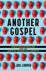Joel Looper: Another Gospel, Buch