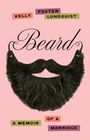 Kelly Foster Lundquist: Beard, Buch