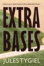 Jules Tygiel: Extra Bases, Buch