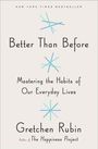 Gretchen Rubin: Better Than Before, Buch