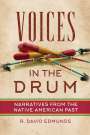 R. David Edmunds: Voices in the Drum, Buch