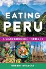Robert Bradley: Eating Peru, Buch