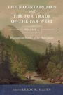 : Mountain Men and the Fur Trade of the Far West, Volume 4, Buch