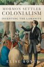 Elise Boxer: Mormon Settler Colonialism Volume 25, Buch