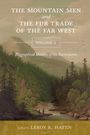 Leroy R. Hafen: The Mountain Men and the Fur Trade of the Far West, Volume 1, Buch