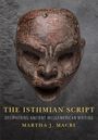 „THE ISTHMIAN SCRIPT: Deciphering Ancient Mesoamerican Writing“ von Martha J. Macri. Maske mit antiken Zeichen.