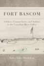 „FORT BASCOM“, „Soldiers, Comancheros, and Indians in the Canadian River Valley“. Illustration einer Festung mit Flagge.