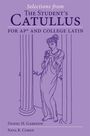 Daniel H. Garrison: Selections from the Student's Catullus for AP and College Latin Volume 66, Buch
