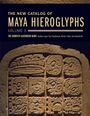 Gabrielle Vail: The New Catalog of Maya Hieroglyphs, Volume 3 Volume 285, Buch