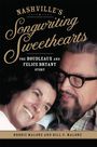 "Nashville's Songwriting Sweethearts: The Boudleaux and Felice Bryant Story" von Bobbie Malone und Bill C. Malone. Ein Paar lächelt.