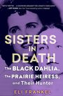 Eli Frankel: Sisters in Death, Buch