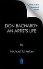 Michael Schreiber: Don Bachardy, Buch