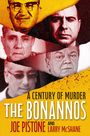 Text: "A Century of Murder. The Bonannos. Joe Pistone and Larry McShane". 
Fünf Männerporträts auf farbigem Hintergrund.