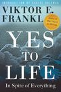 Viktor E. Frankl: Yes to Life, Buch
