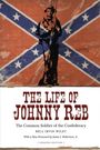 Bell Irvin Wiley: The Life of Johnny Reb, Buch