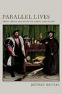 Jeffrey Meyers: Parallel Lives, Buch