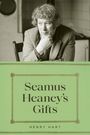 Henry Hart: Seamus Heaney's Gifts, Buch