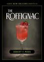 Robert F Moss: The Roffignac, Buch