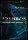 Mary H Manhein: Bone Remains, Buch