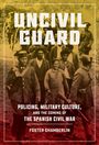 Foster Chamberlin: Uncivil Guard, Buch