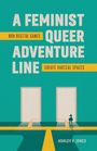 Ashley P Jones: A Feminist, Queer Adventure Line, Buch