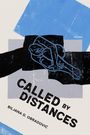 Biljana D Obradovic: Called by Distances, Buch