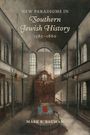 "New Paradigms in Southern Jewish History 1585–1860" von Mark K. Bauman. Innenansicht einer Synagoge mit hohen Decken.
