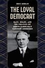 "THE LOYAL DEMOCRAT: Race, Roads, and the Politics of North Carolina’s Cameron Morrison" mit elegantem Hintergrund und Foto eines Mannes.