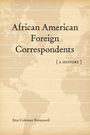 „African American Foreign Correspondents: A History“ von Jinx Coleman Broussard. Beiger Hintergrund mit Weltkarte.