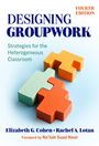 Elizabeth G Cohen: Designing Groupwork, Buch