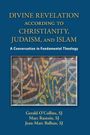Gerald O'Collin: Divine Revelation According to Christianity, Judaism, and Islam, Buch