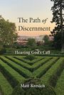 Matt Kresich: The Path of Discernment, Buch