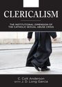 C Colt Anderson: Clericalism, Buch