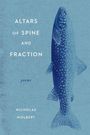 Nicholas Molbert: Altars of Spine and Fraction, Buch