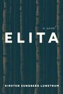 Kirsten Sundberg Lunstrum: Elita, Buch