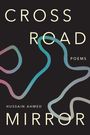 Hussain Ahmed: Crossroad Mirror, Buch