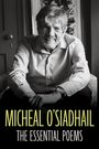 Micheal O'Siadhail: The Essential Poems, Buch